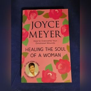 Healing the Soul of a Woman by Joyce Meyer 2018 PB